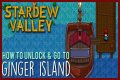 How to get to Ginger Island in Stardew Valley - Repairing Willy's boat